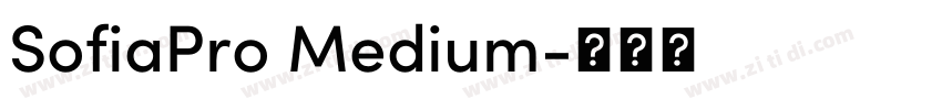 SofiaPro Medium字体转换 SofiaPro Medium字体转换